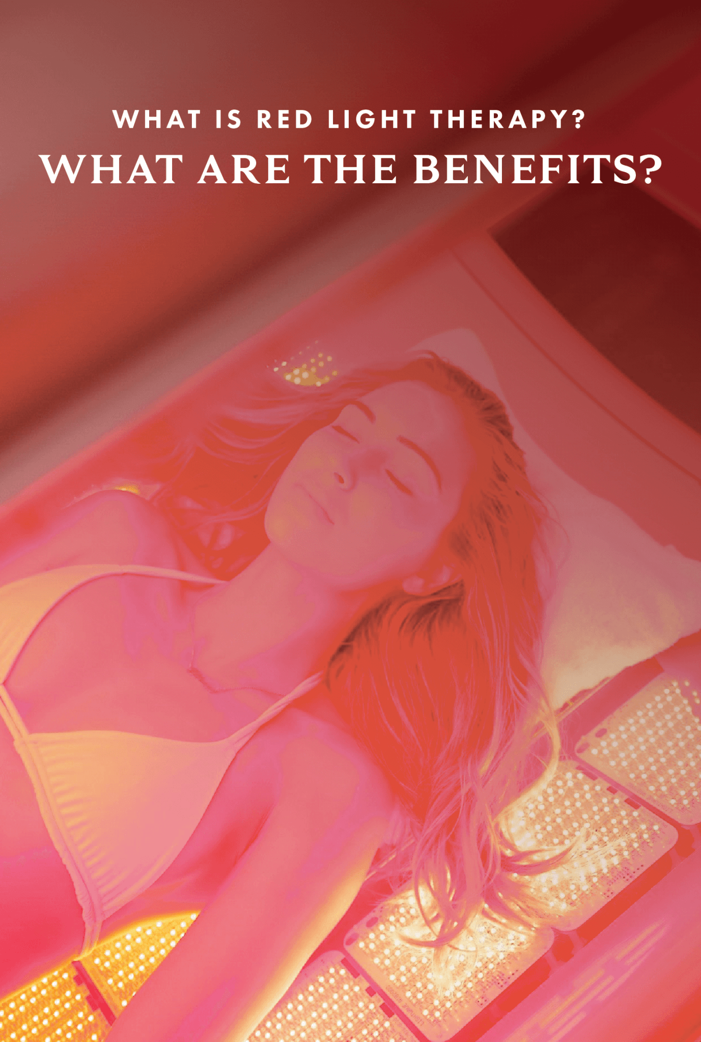What is Red Light Therapy and What are The Benefits - Joanna Vargas